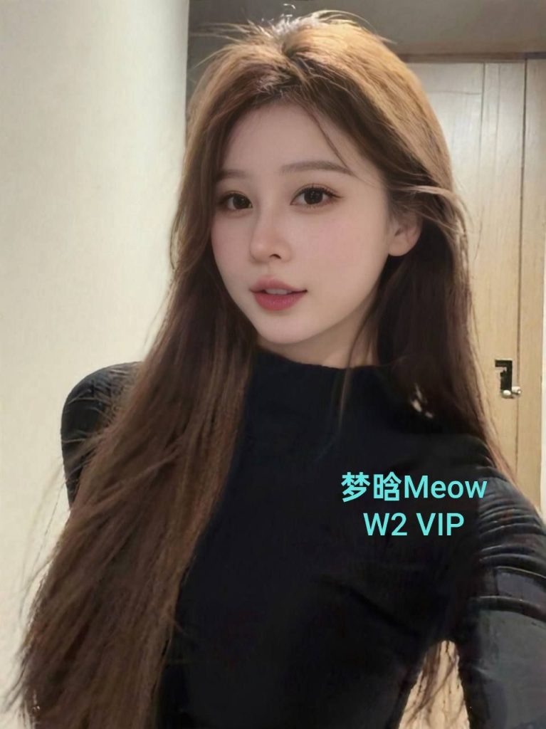 梦晗Meow Meow 独家新人刚下飞机✈️ 意大利华裔小主播6376 作者:伦敦W2VIP 帖子ID:5638 